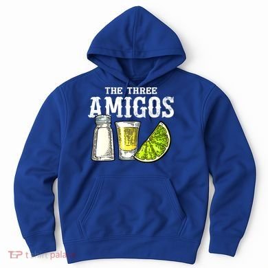 The Three Amigos Lime Salt Tequila Funny Cinco De Mayo Gifts Hoodie