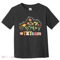 TK Team Appreciation Week Teacher Back to School  Toddler T-Shirt thumb 0