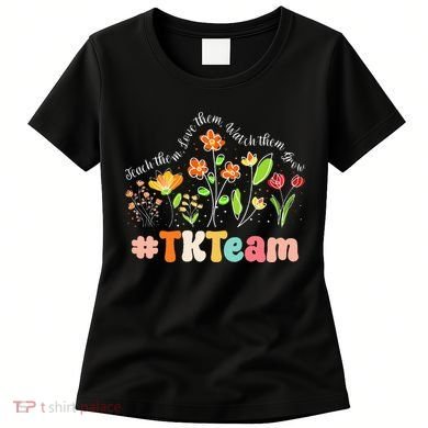TK Team Appreciation Week Teacher Back to School  Women's T-Shirt