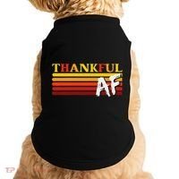Thanksgiving Thankful Af Sarcastic Saying Rude Humor Doggie Tank thumb 0