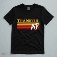 Thanksgiving Thankful Af Sarcastic Saying Rude Humor T-Shirt thumb 5