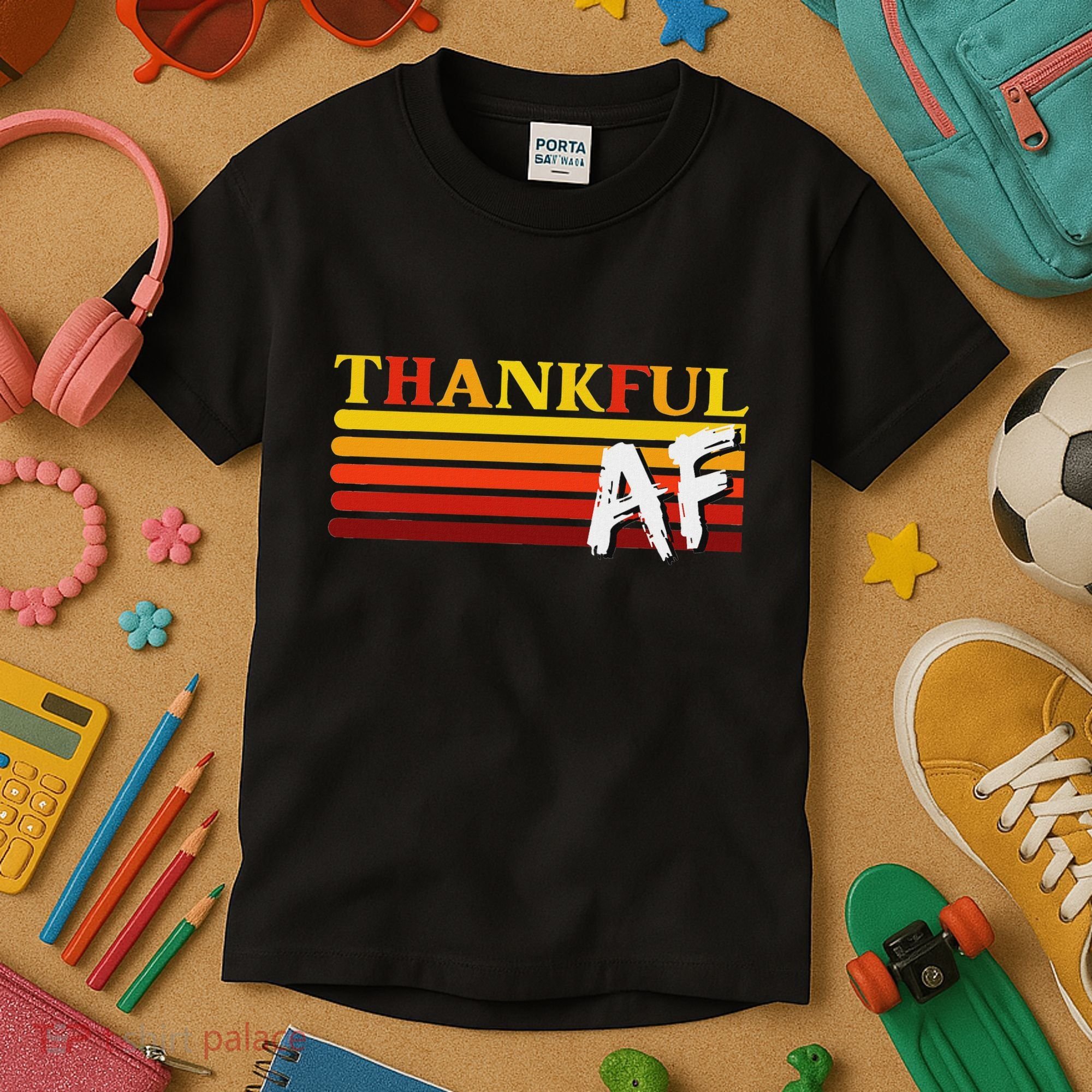 Thanksgiving Thankful Af Sarcastic Saying Rude Humor Kids T-Shirt