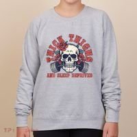 Thick Thighs And Sleep Deprived On Back Women's Sweatshirt thumb 0