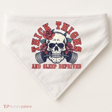 Thick Thighs And Sleep Deprived On Back USA-Made Doggie Bandana