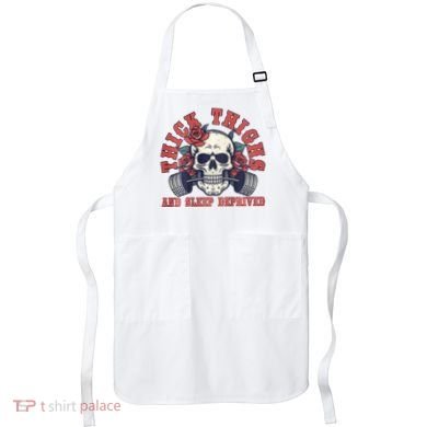 Thick Thighs And Sleep Deprived On Back Apron