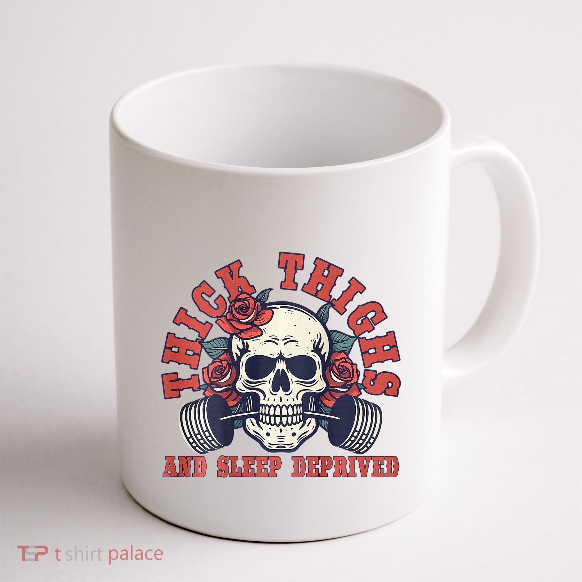 Thick Thighs And Sleep Deprived On Back Coffee Mug
