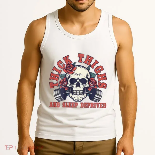 Thick Thighs And Sleep Deprived On Back Tank Top
