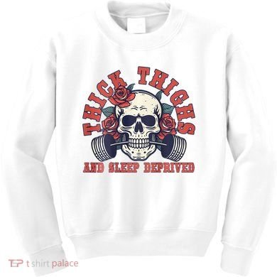 Thick Thighs And Sleep Deprived On Back Kids Sweatshirt