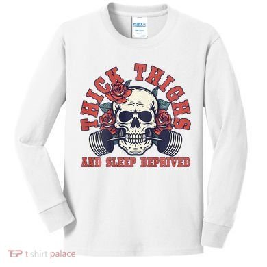 Thick Thighs And Sleep Deprived On Back Kids Long Sleeve Shirt