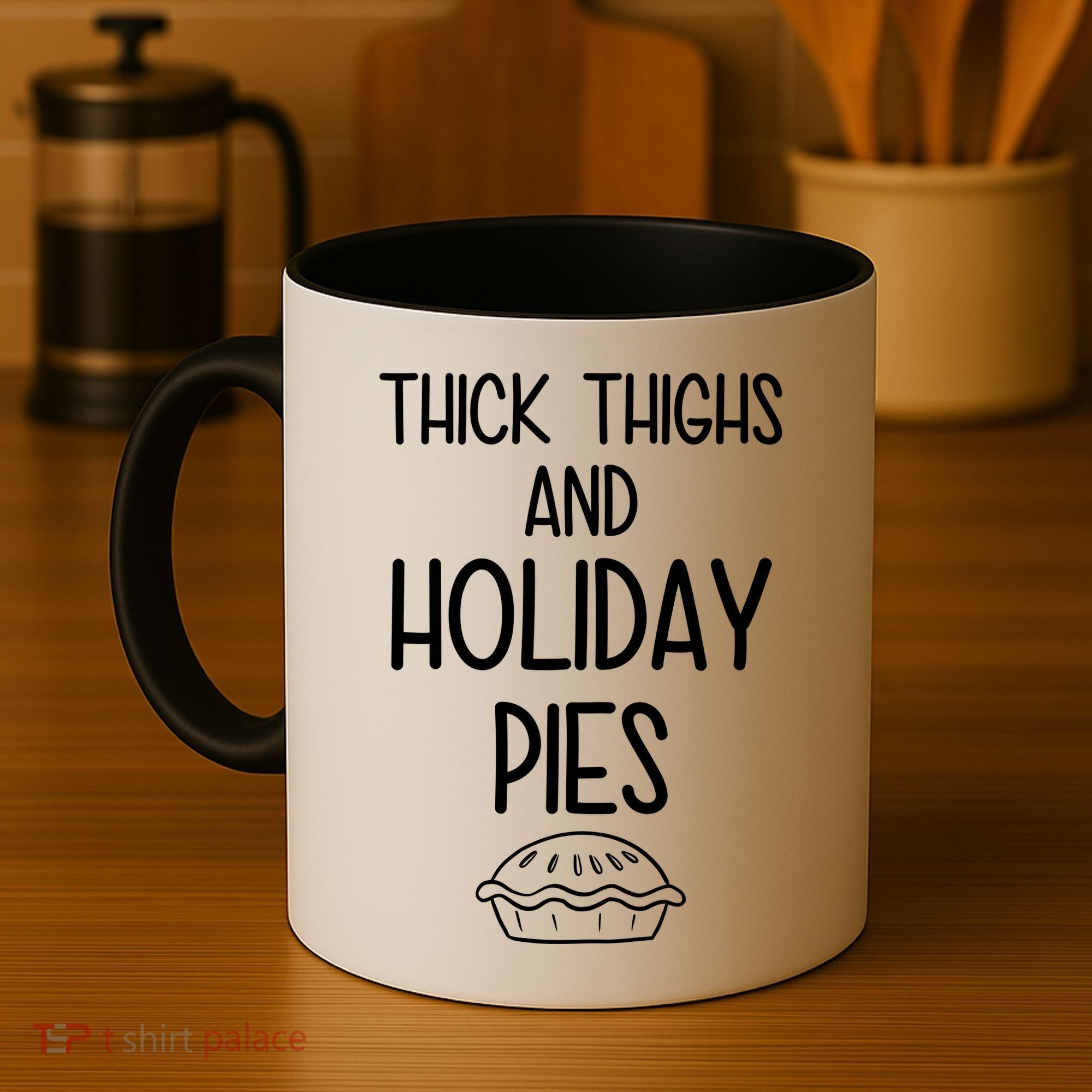 Thick Thighs And Holiday Pies Funny Thanksgiving Coffee Mug