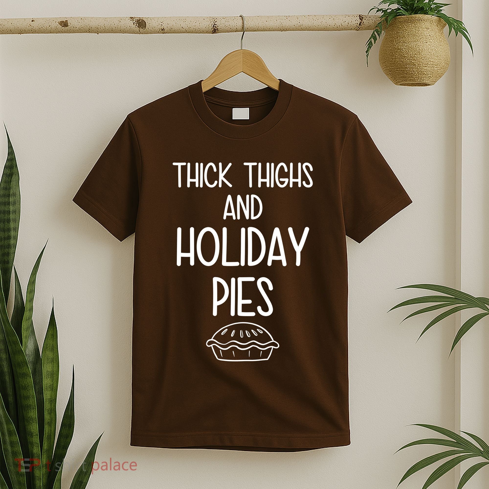 Thick Thighs And Holiday Pies Funny Thanksgiving T-Shirt