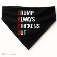 Taco Trump Always Chickens Out USA-Made Doggie Bandana thumb 0