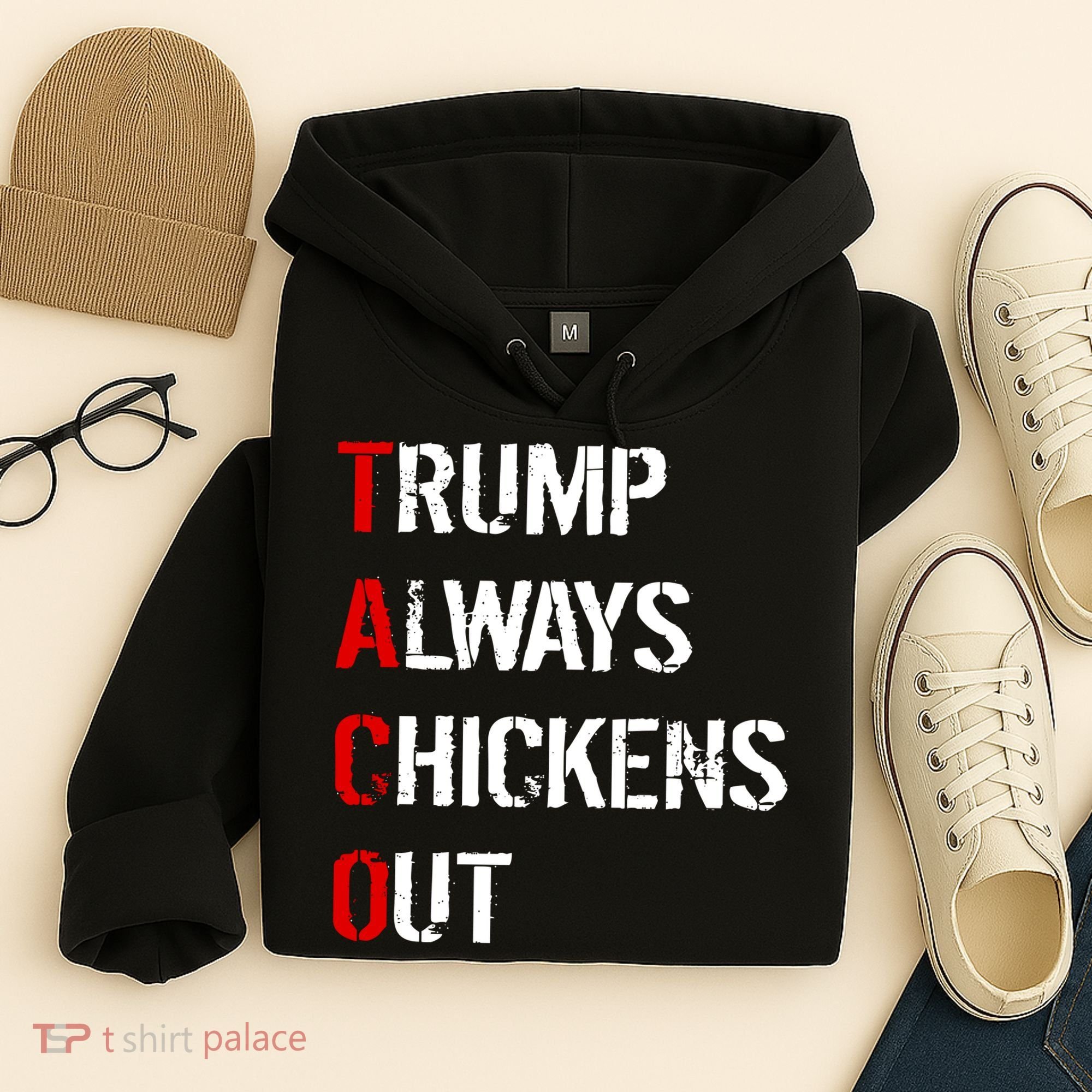 Taco Trump Always Chickens Out Hoodie