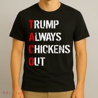 Taco Trump Always Chickens Out T-Shirt thumb 3
