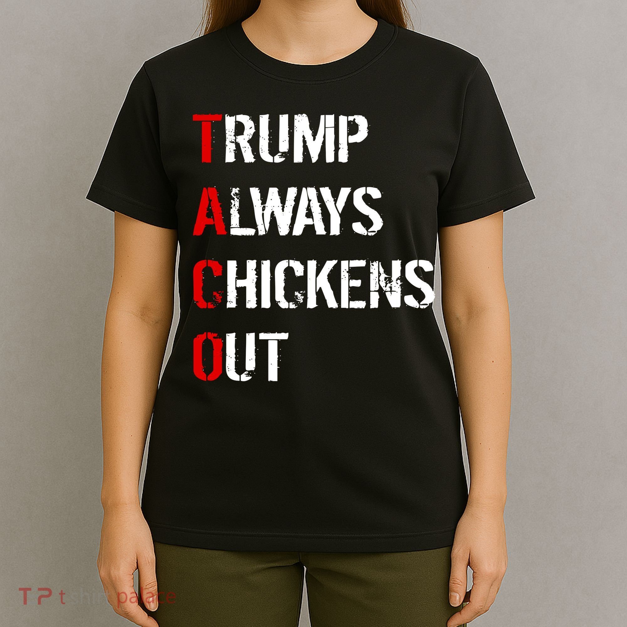 Taco Trump Always Chickens Out T-Shirt