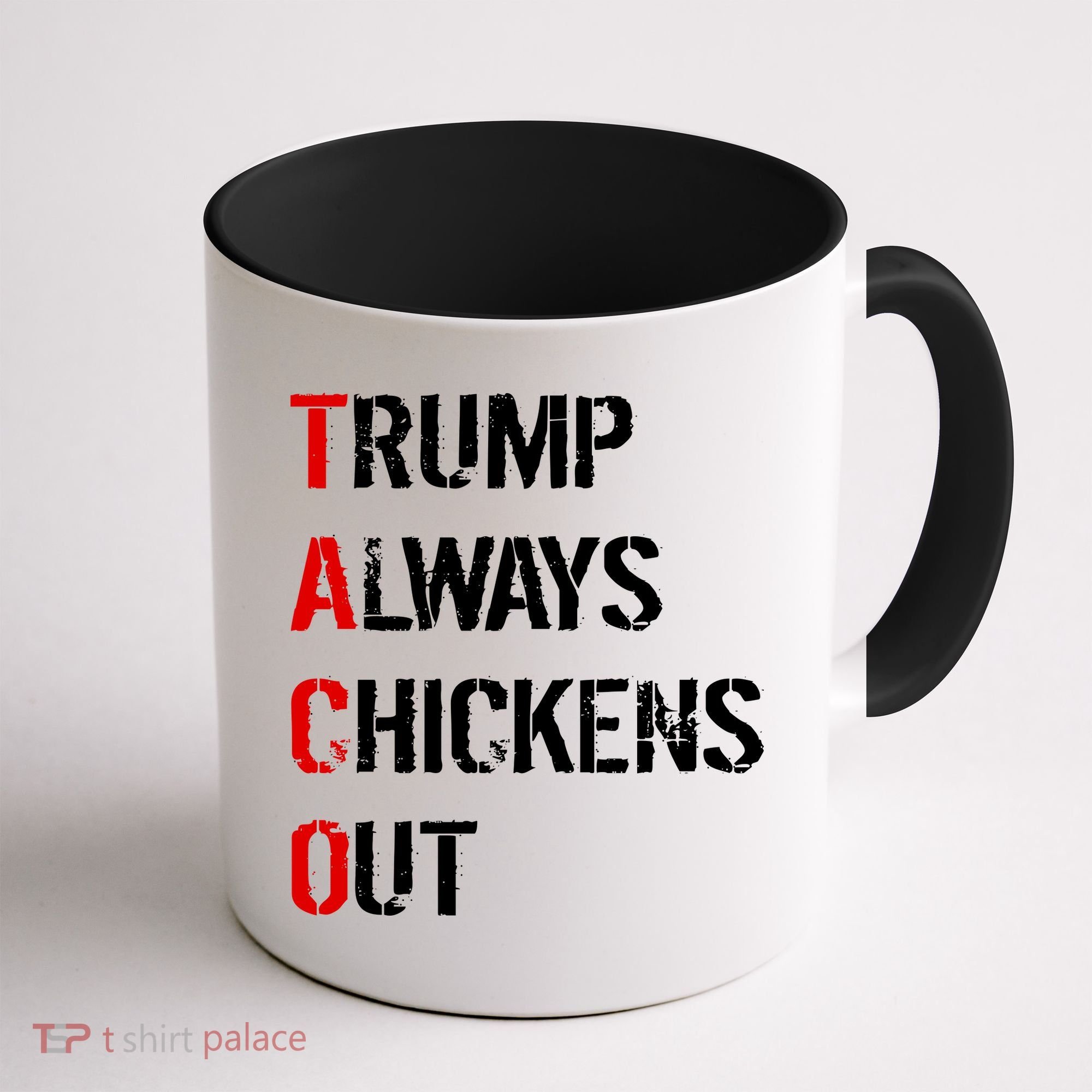 Taco Trump Always Chickens Out Coffee Mug