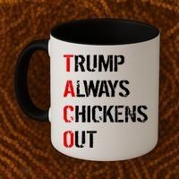 Taco Trump Always Chickens Out Coffee Mug thumb 2