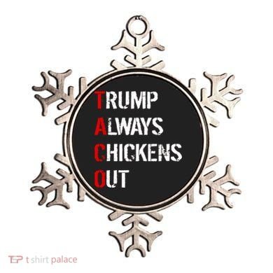 Taco Trump Always Chickens Out Ornament