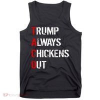 Taco Trump Always Chickens Out Tank Top thumb 0