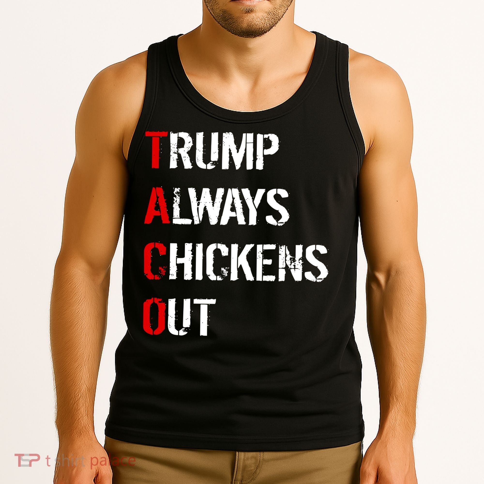Taco Trump Always Chickens Out Tank Top