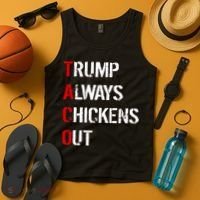 Taco Trump Always Chickens Out Tank Top thumb 4