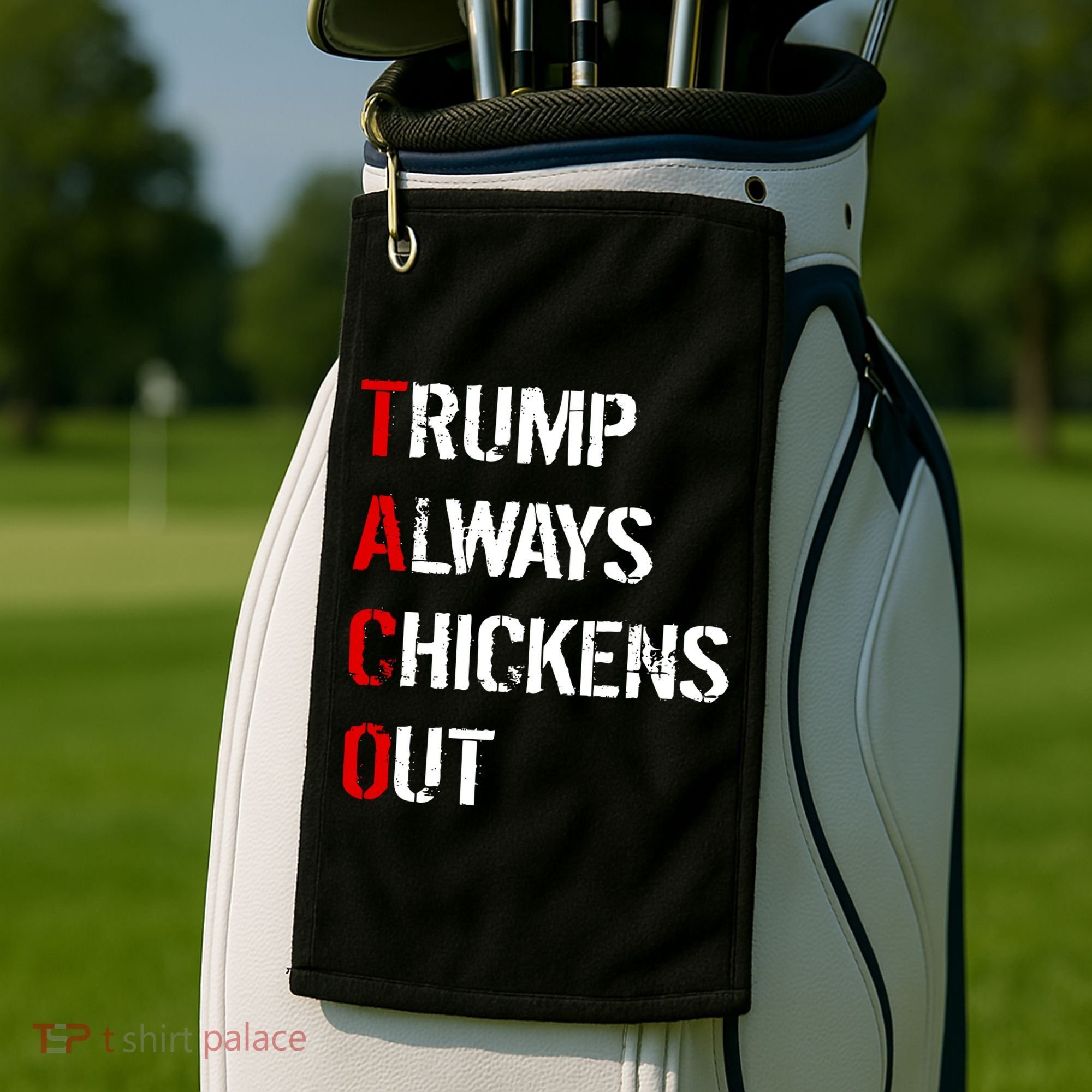 Taco Trump Always Chickens Out Golf Towel