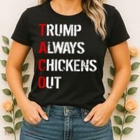 Taco Trump Always Chickens Out Women's T-Shirt thumb 2