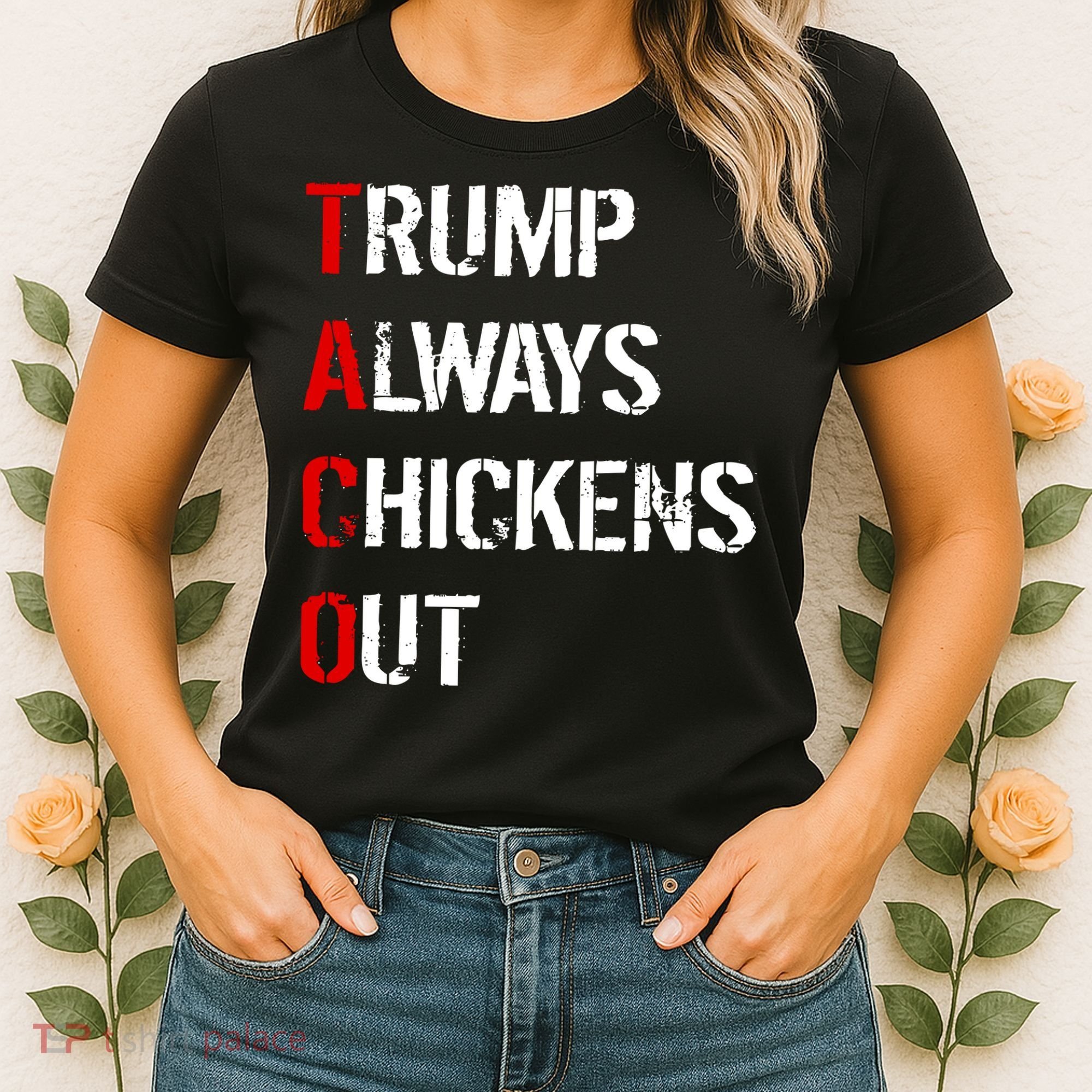 Taco Trump Always Chickens Out Women's T-Shirt