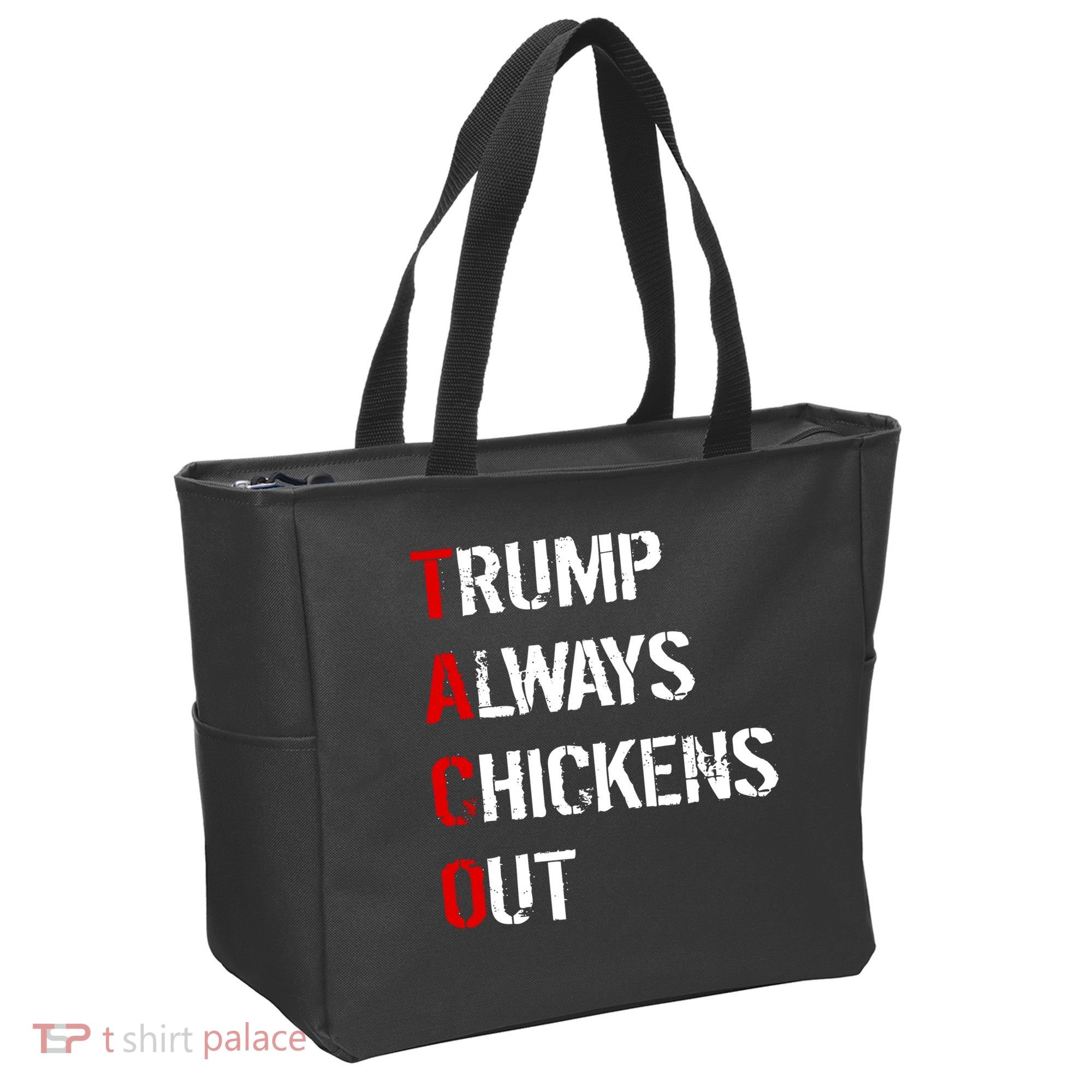 Taco Trump Always Chickens Out Tote Bag