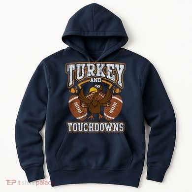 Thanksgiving Turkey And Touchdowns Football Hoodie