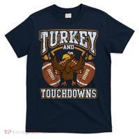 Thanksgiving Turkey And Touchdowns Football T-Shirt thumb 0