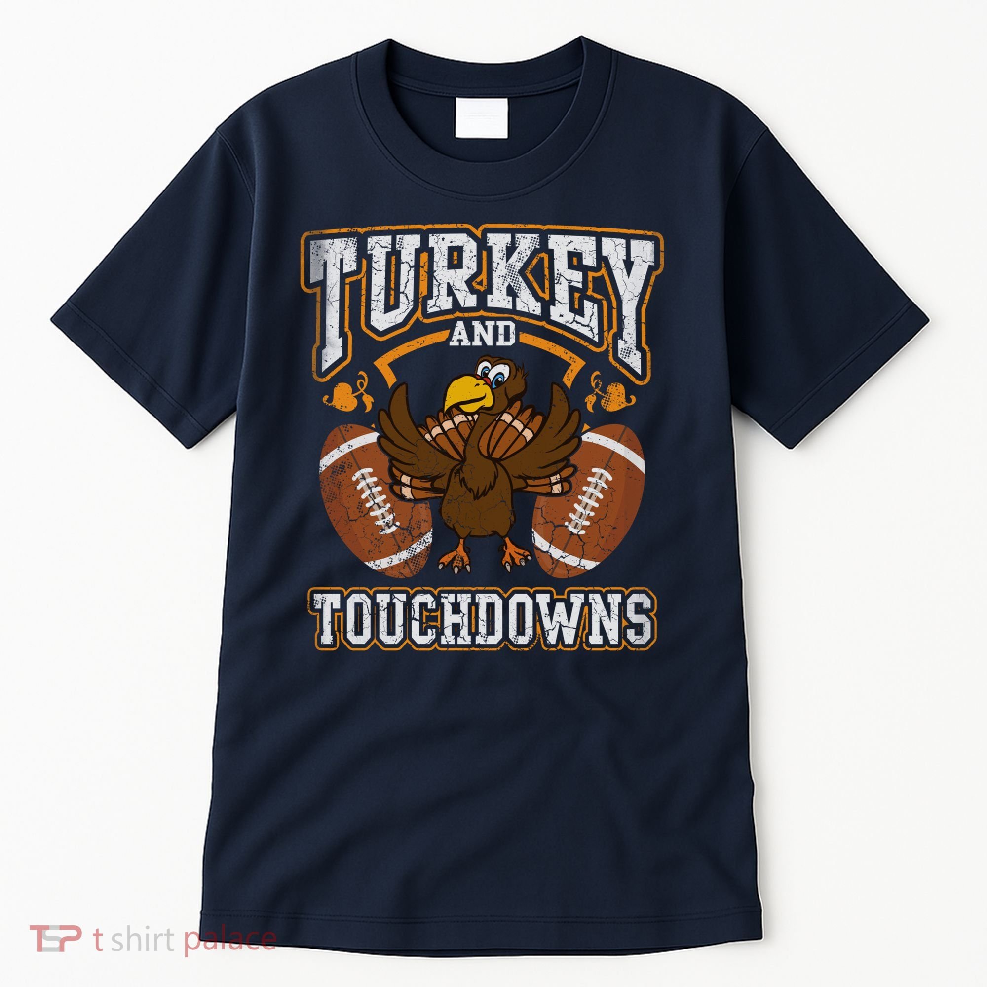 Thanksgiving Turkey And Touchdowns Football Tall T-Shirt
