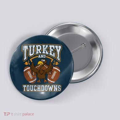Thanksgiving Turkey And Touchdowns Football Button