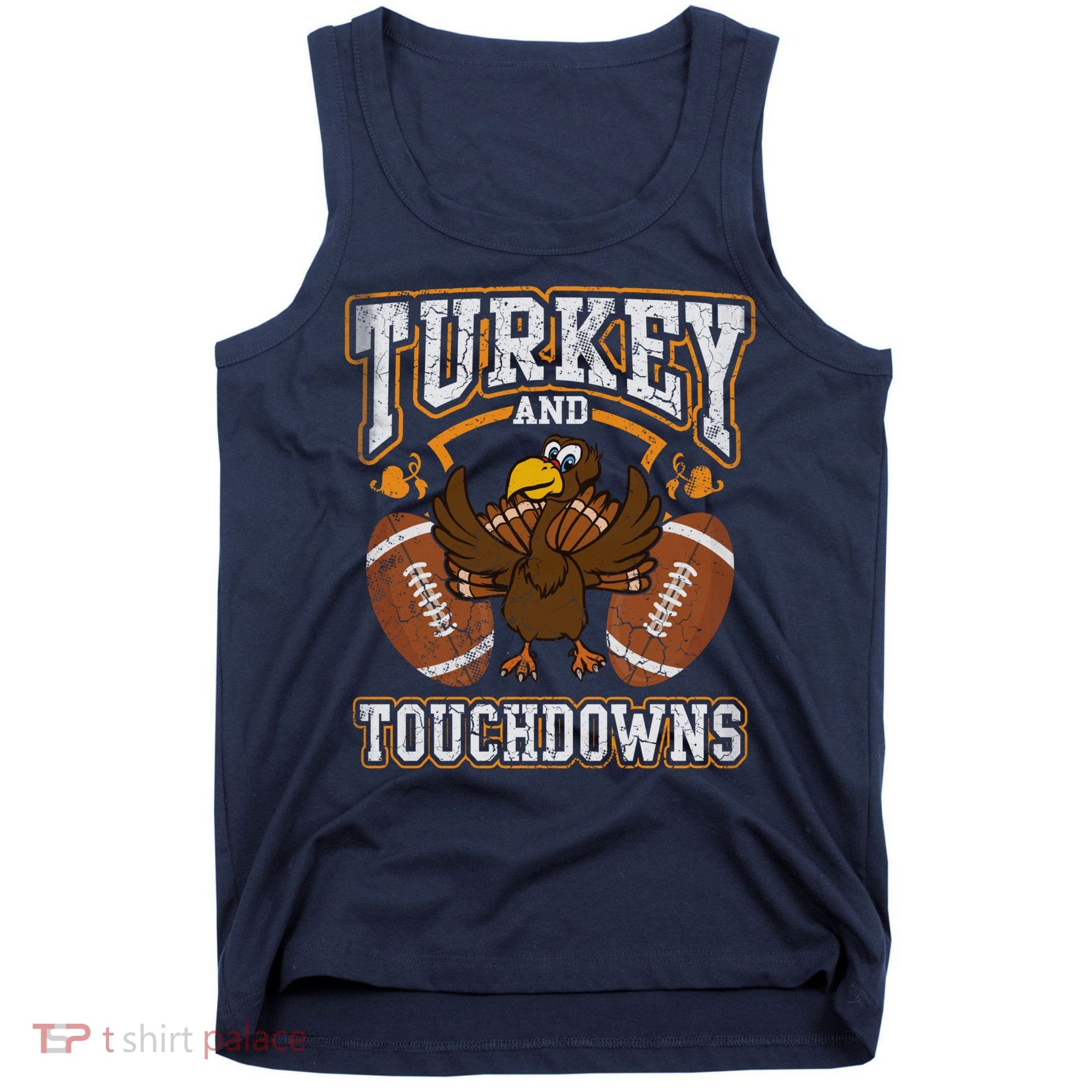 Thanksgiving Turkey And Touchdowns Football Tank Top