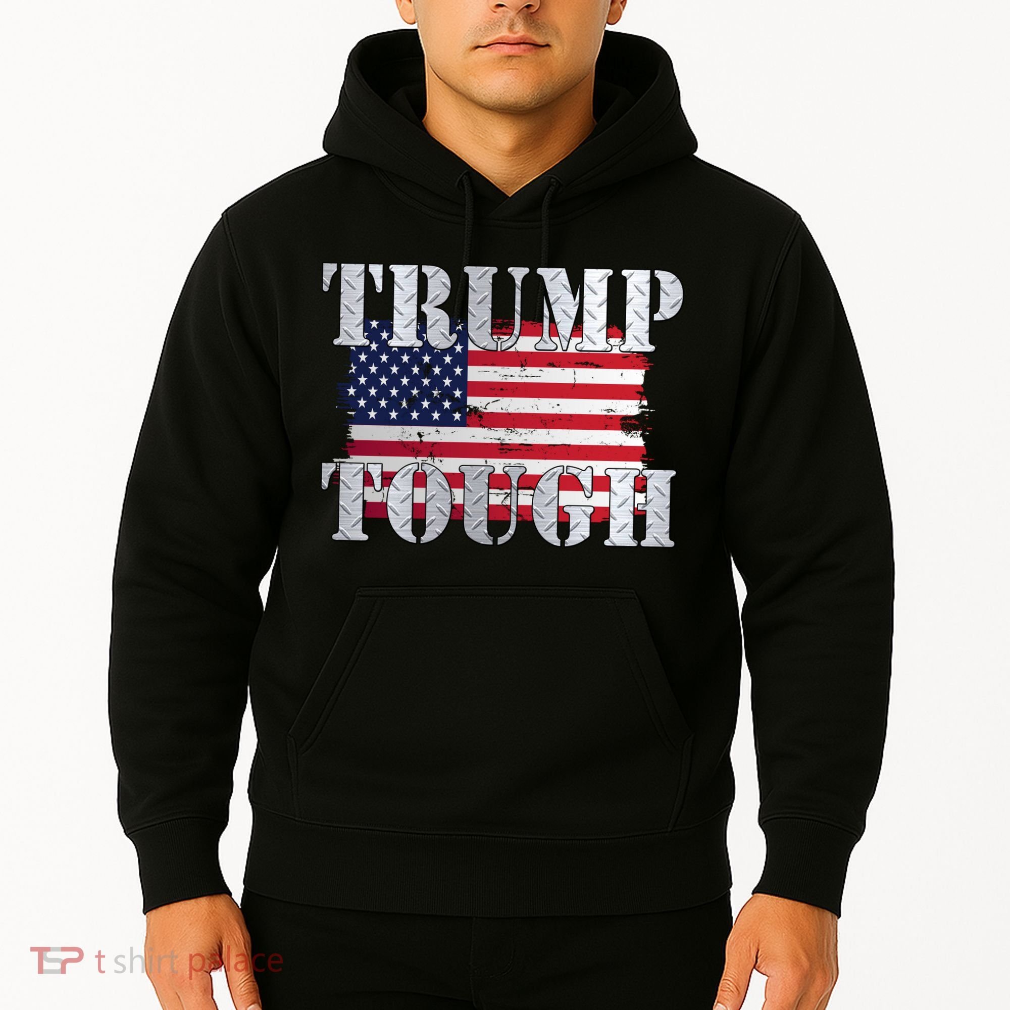 Trump Tough American Flag Hoodie