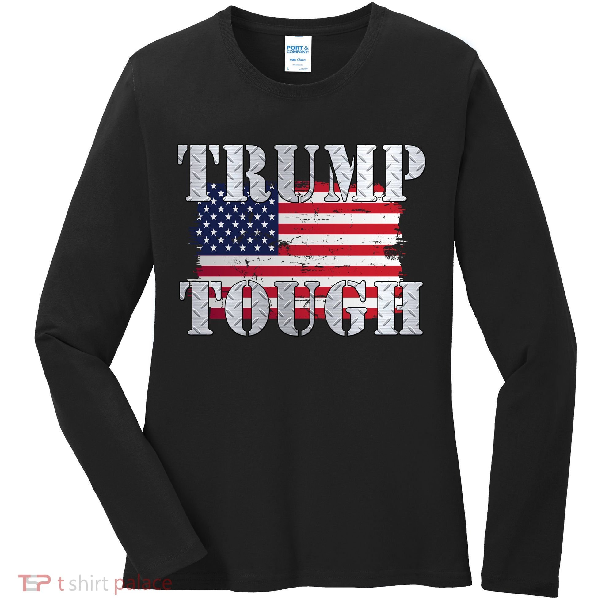 Trump Tough American Flag Women's Long Sleeve Shirt