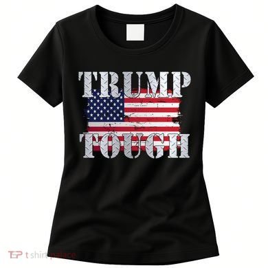 Trump Tough American Flag Women's T-Shirt