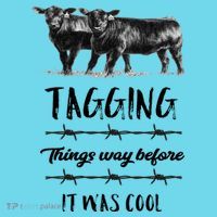 Tagging Things Before It Was Cool Great Gift Black Angus Gift T-Shirt thumb 6