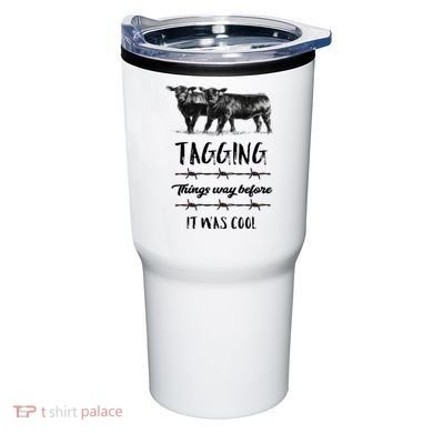 Tagging Things Before It Was Cool Great Gift Black Angus Gift Tumbler