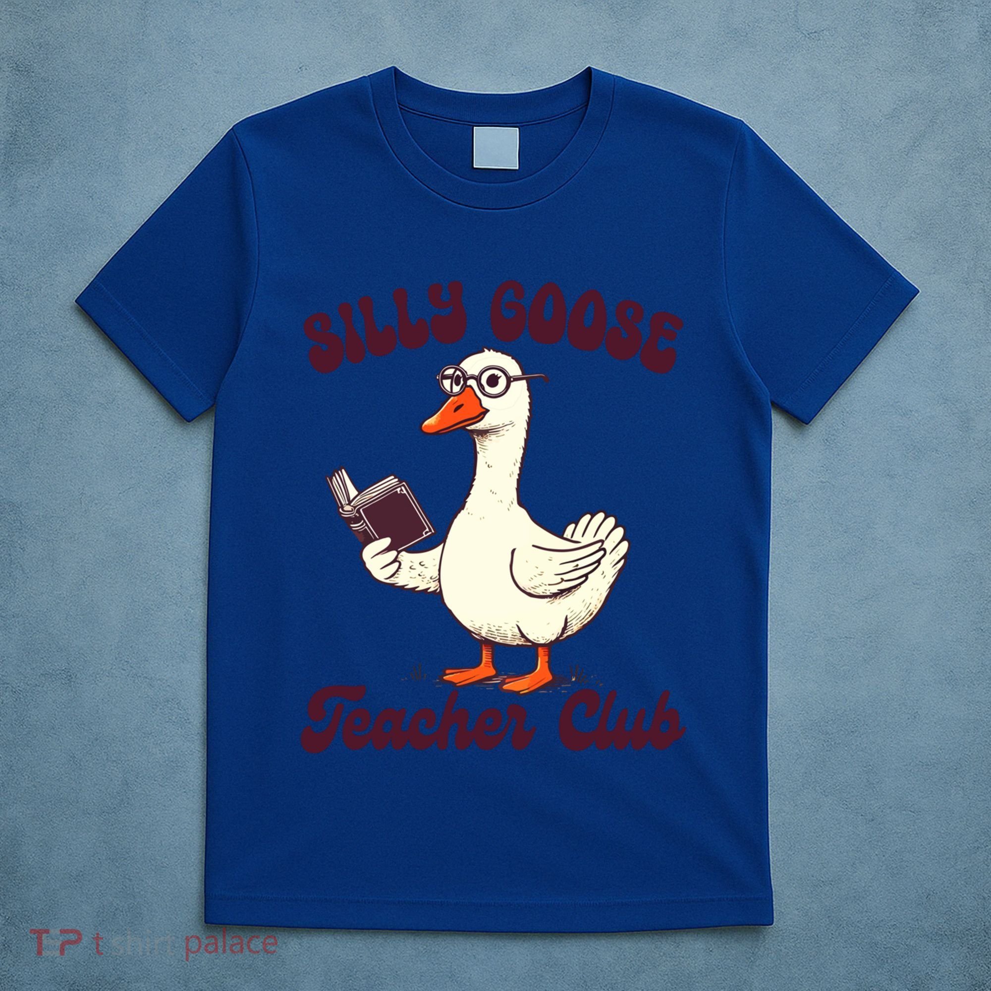 Teacher Teaching Back To School Silly Goose Teacher Club Gift T-Shirt