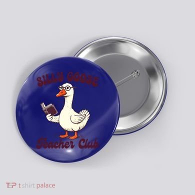 Teacher Teaching Back To School Silly Goose Teacher Club Gift Button