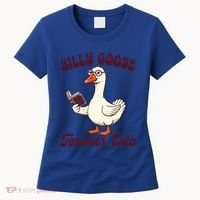 Teacher Teaching Back To School Silly Goose Teacher Club Gift Women's T-Shirt thumb 0