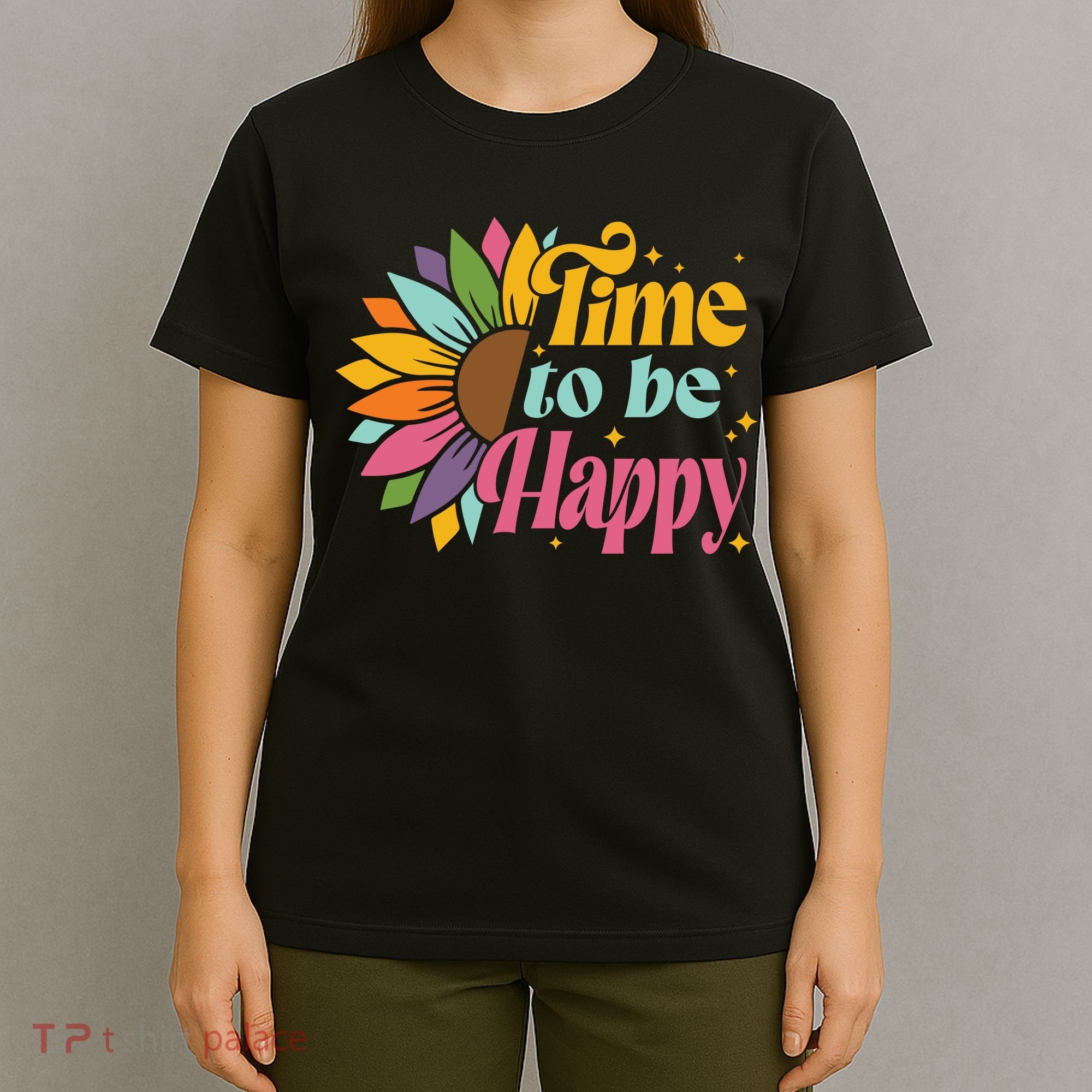 Time To Be Happy Colorful Sunflower T-Shirt