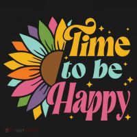 Time To Be Happy Colorful Sunflower T-Shirt thumb 7
