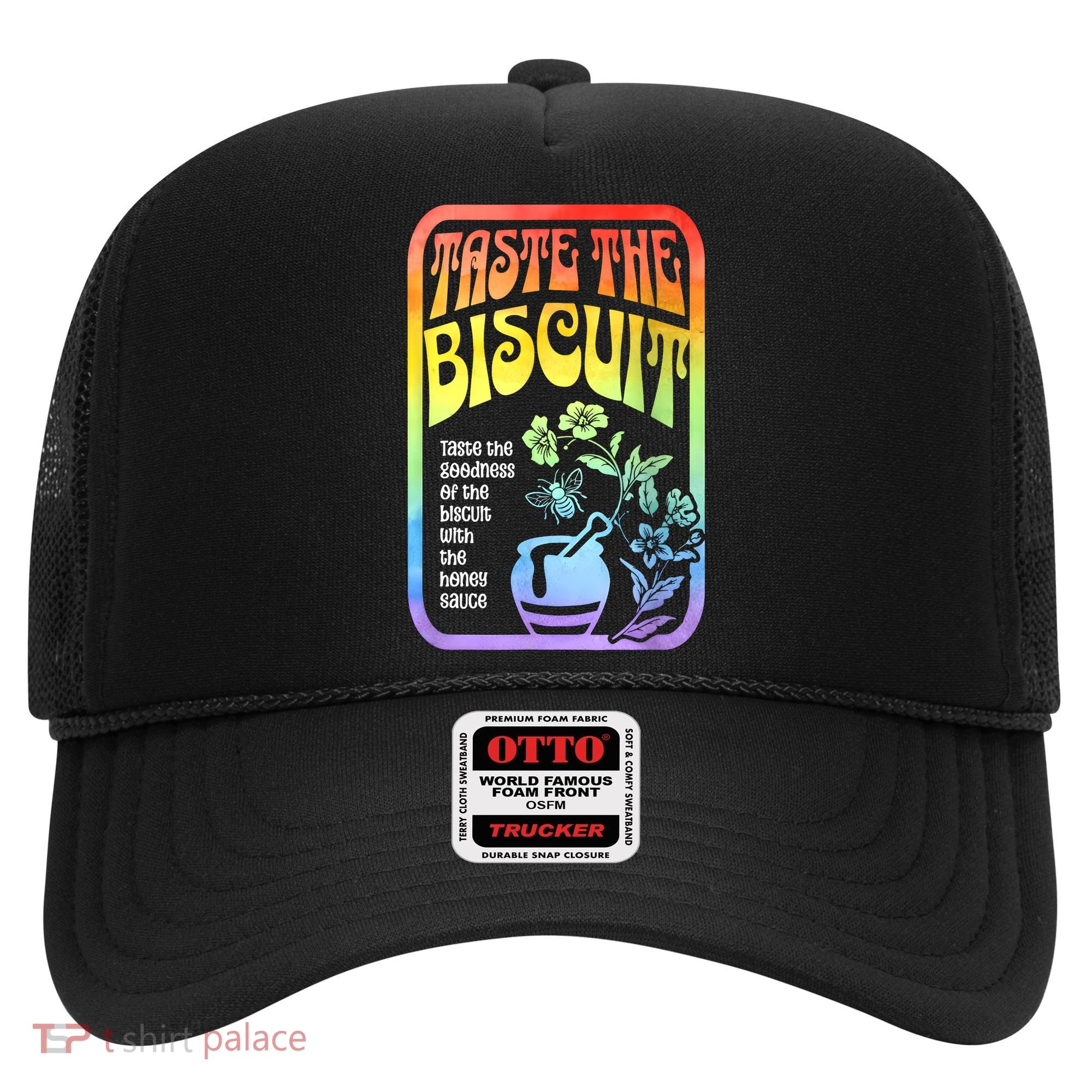 Taste The Biscuit Taste The Goodness Hat
