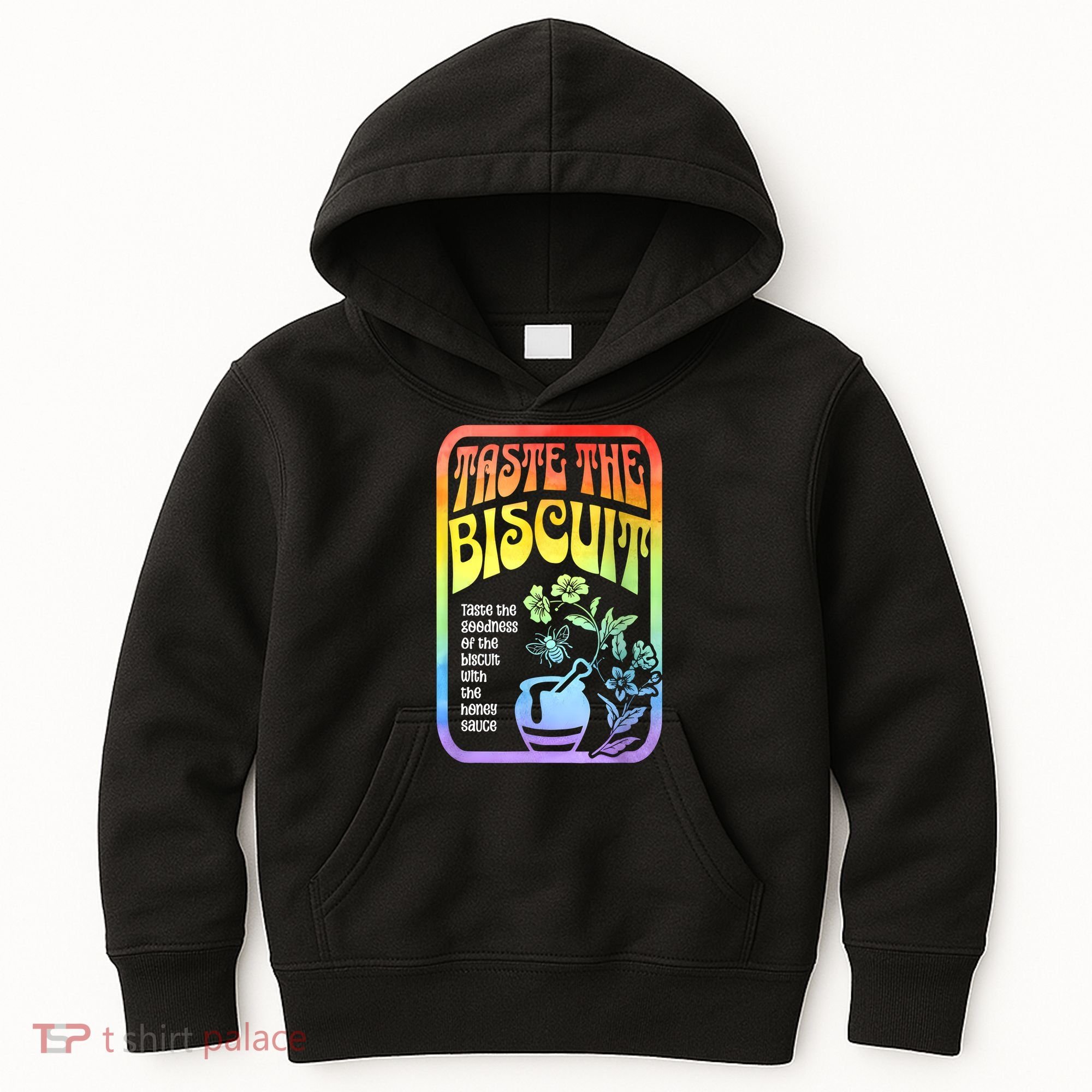 Taste The Biscuit Taste The Goodness Kids Hoodie