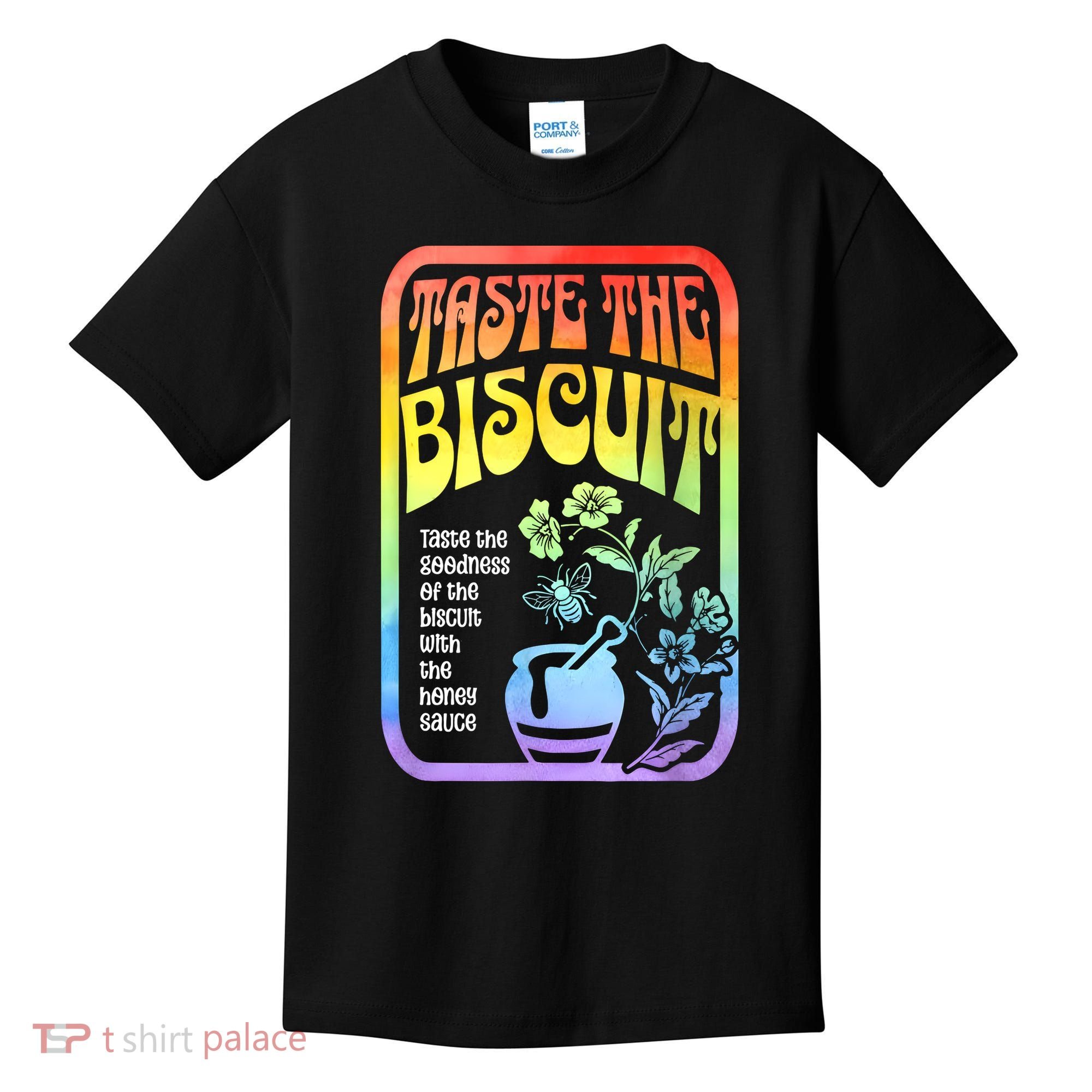 Taste The Biscuit Taste The Goodness Kids T-Shirt
