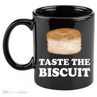 Taste The Biscuit Funny Meme 11oz C Handle Ceramic Mug thumb 2