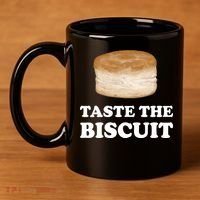 Taste The Biscuit Funny Meme 11oz C Handle Ceramic Mug thumb 4