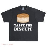 Taste The Biscuit Funny Meme Urban Oversized Heavyweight T-Shirt thumb 0